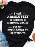 I have absolutely no intention Tee