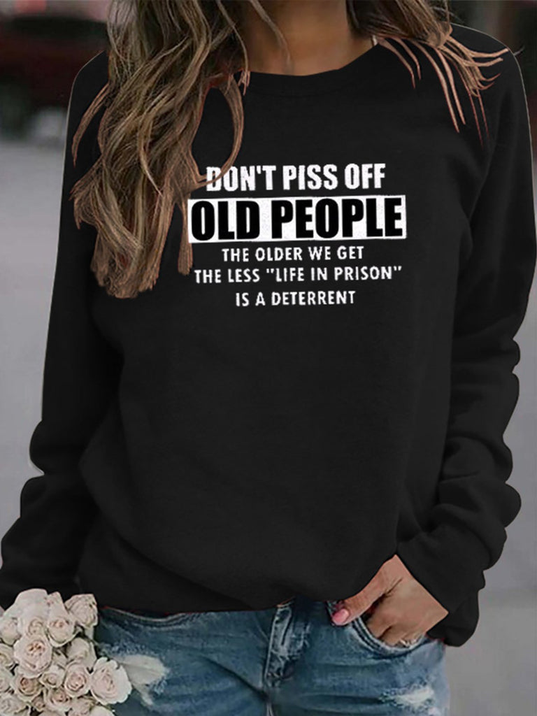 Don't Piss Off Old People Sweater