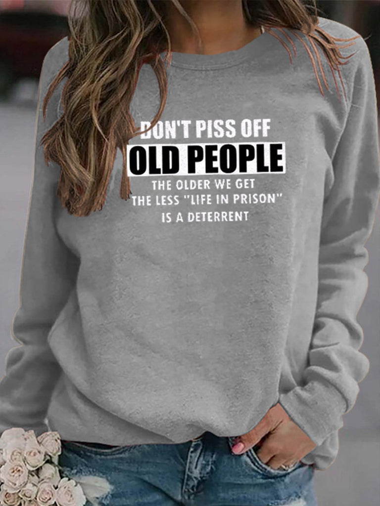 Don't Piss Off Old People Sweater