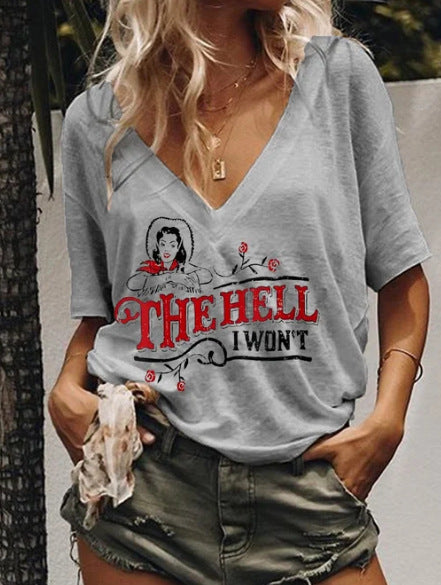 The Hell I Won't Grey V-Neck T-Shirt