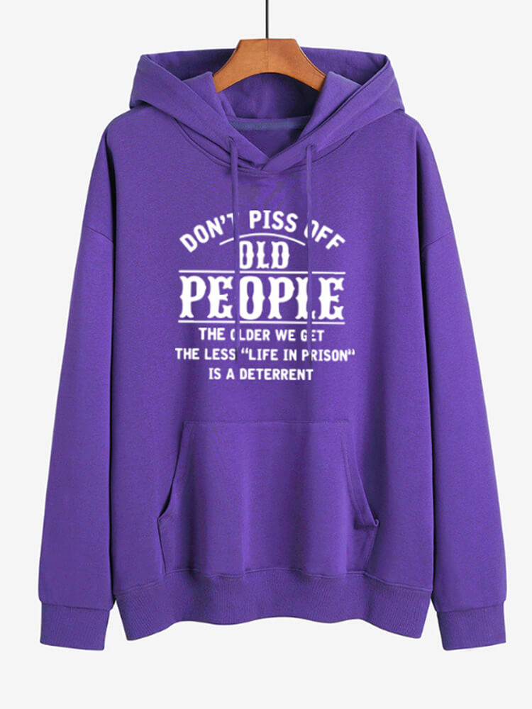 Don't Piss Off Old People Sweatshirt