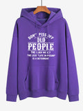 Don't Piss Off Old People Sweatshirt