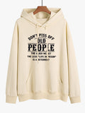 Don't Piss Off Old People Sweatshirt