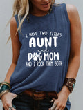 Women's I Have Two Titles (White Text) Tank Top