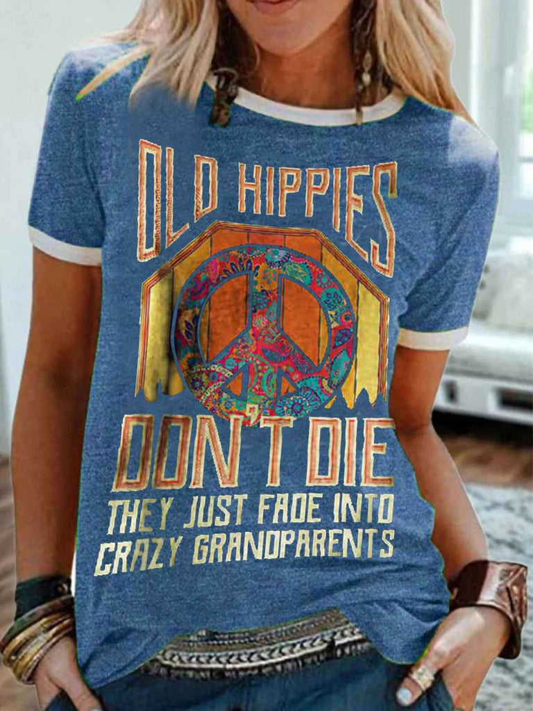 Old Hippies Don't Die Crew Neck Tee