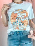 Best Day Ever Tee