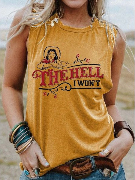 The Hell I Won't Yellow Cotton Tank Top