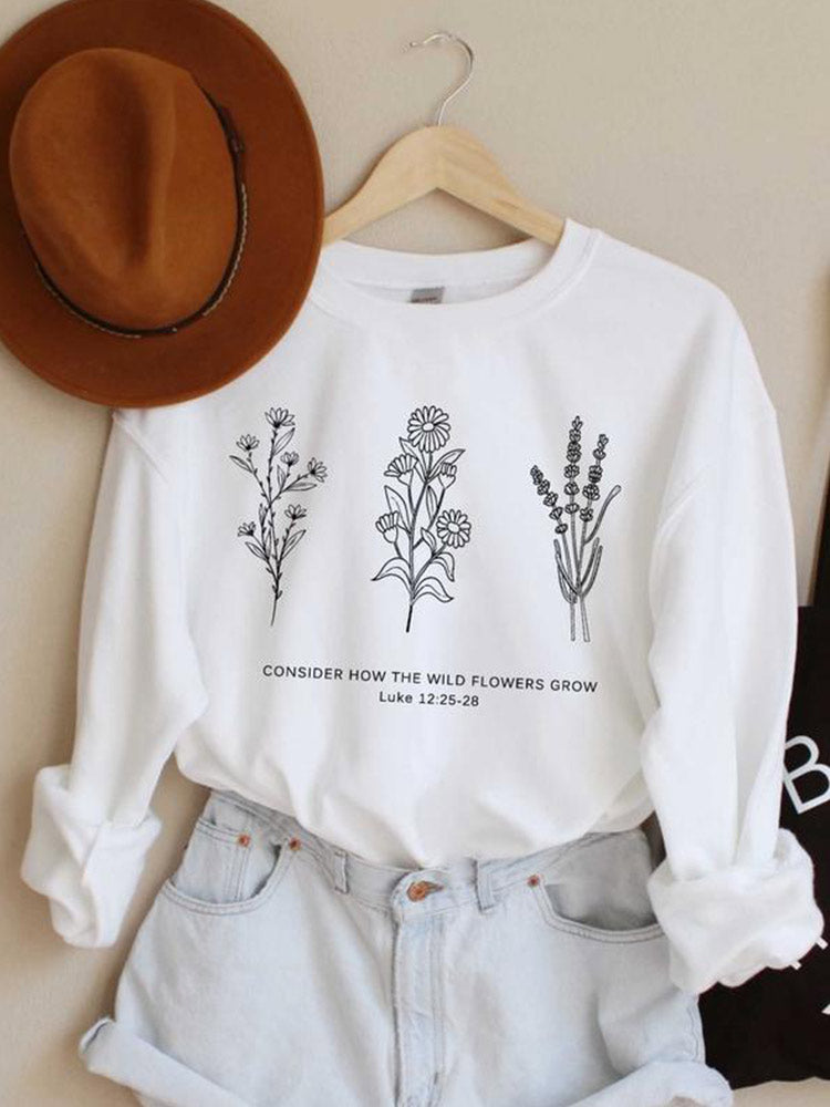 Consider How the Wild Flowers Grow Sweatshirt