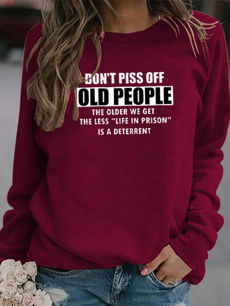 Don't Piss Off Old People Sweater