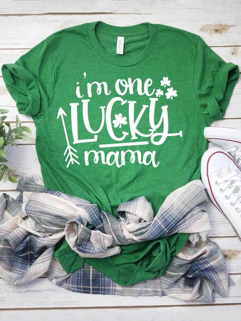 I'm One Lucky Mama Short Sleeve T-shirt
