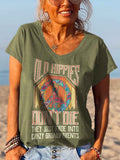 Old Hippies Don't Die Creative Printed Graphic Tees