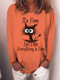 It's Fine I'm Fine Everything Is Fine Funny Long Sleeve Blouses