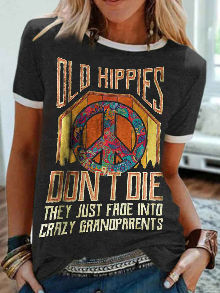 Old Hippies Don't Die Crew Neck Tee