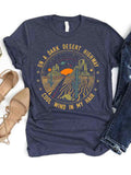 Dark Desert Highway shirts Tee