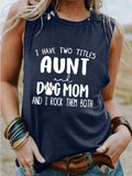 Women's I Have Two Titles (White Text) Tank Top