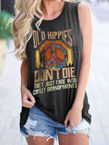Old Hippies Don't Die Tank Top