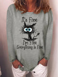 It's Fine I'm Fine Everything Is Fine Funny Long Sleeve Blouses