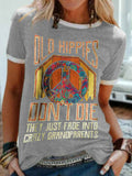 Old Hippies Don't Die Crew Neck Tee