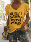Women's All I Need Is Jesus And My Dog T-Shirt