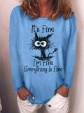 It's Fine I'm Fine Everything Is Fine Funny Long Sleeve Blouses