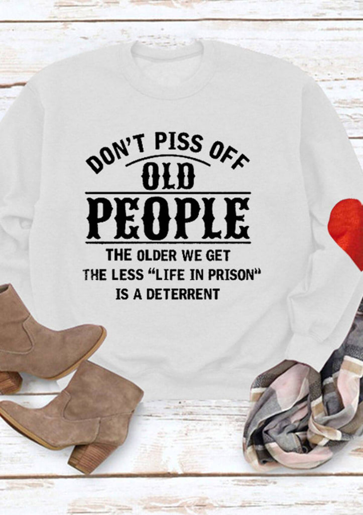 Don't Piss Off Old People Letter Print Top