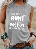 Women's I Have Two Titles (White Text) Tank Top