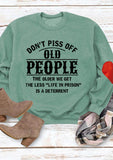 Don't Piss Off Old People Letter Print Top