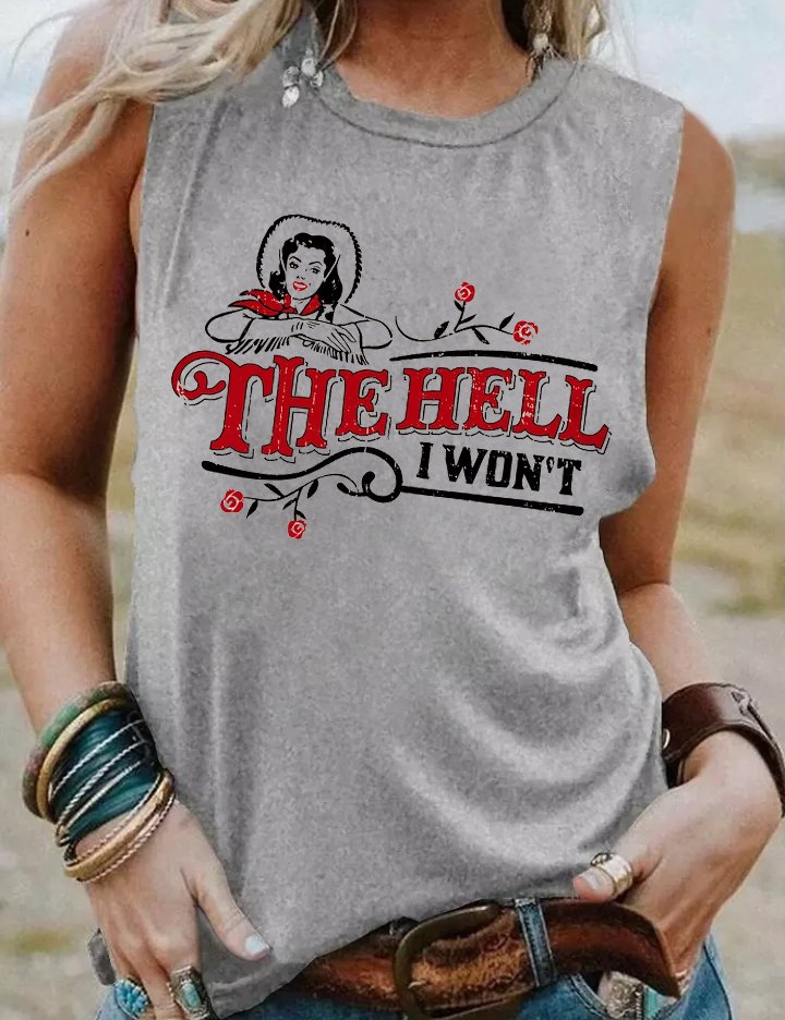 The Hell I Won't Grey Cotton Tank Top