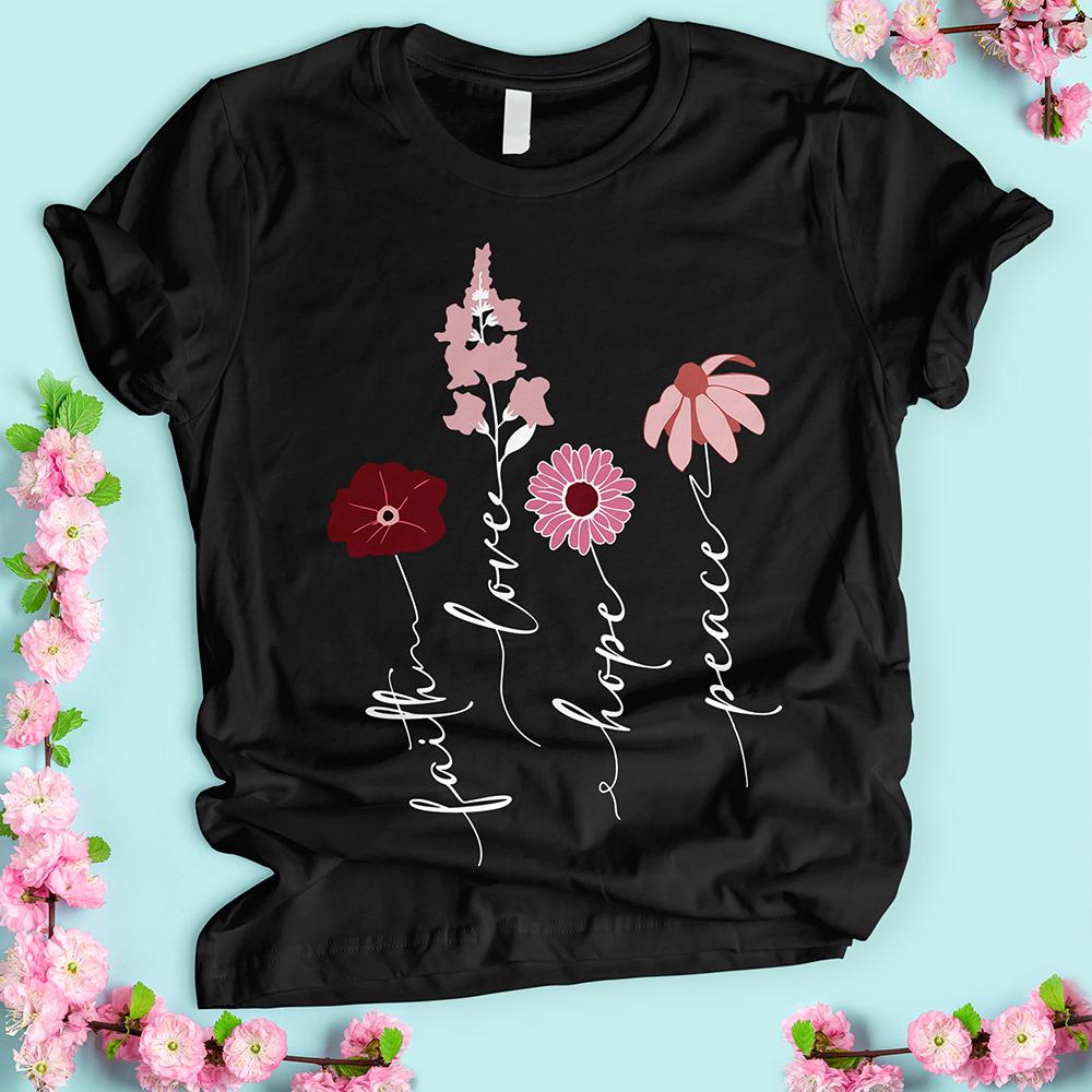 Bloom Faith Hope T-shirt