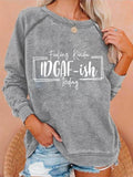 Feeling Kinder Today Sweatshirt