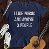 I Like Music T-Shirt