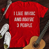 I Like Music T-Shirt