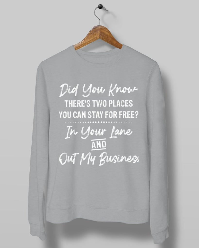 Unisex Did you know there's two places Sweatshirt