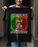 Juneteenth is my Independence Unisex Tee