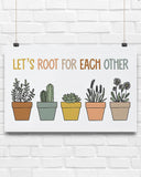 Let's root for each other Horizontal Poster