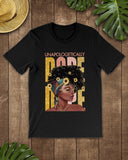 Unapologetically Dope Unisex Tee